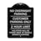 Signmission No Overnight Parking Customer Parking 2 Hour Limit Violators Towed Ve Alum, 24" x 18", BS-1824-23838 A-DES-BS-1824-23838 - alternate 1